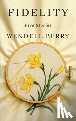 Berry, Wendell - Fidelity