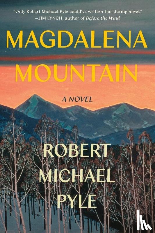 Pyle, Robert Michael - Magdalena Mountain