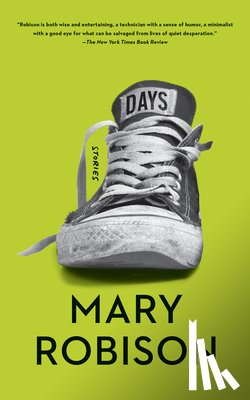 Robison, Mary - Days: Stories