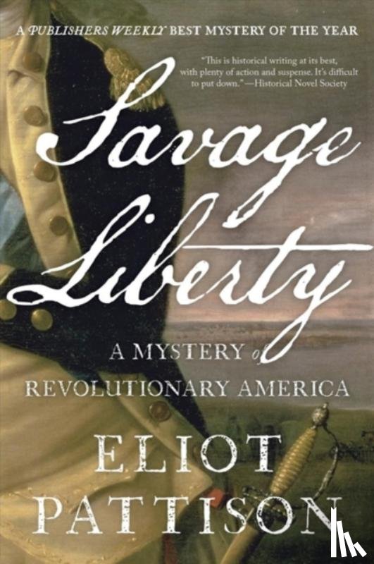 Pattison, Eliot - Savage Liberty