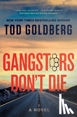 Goldberg, Tod - Gangsters Don't Die