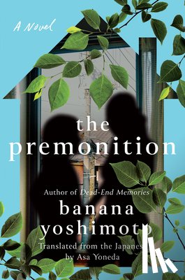 Yoshimoto, Banana - The Premonition