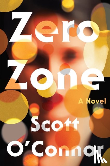 O'connor, Scott - Zero Zone