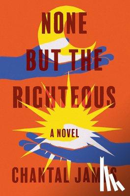 James, Chantal - None But the Righteous