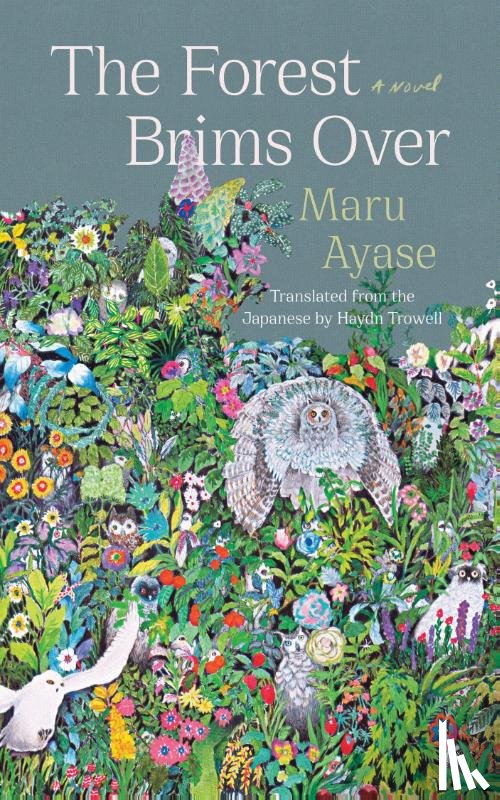 Ayase, Maru, Trowell, Haydn - The Forest Brims Over
