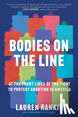 Rankin, Lauren - Bodies on the Line