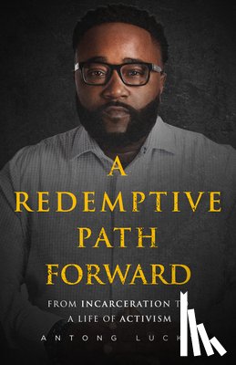 Lucky, Antong - A Redemptive Path Forward
