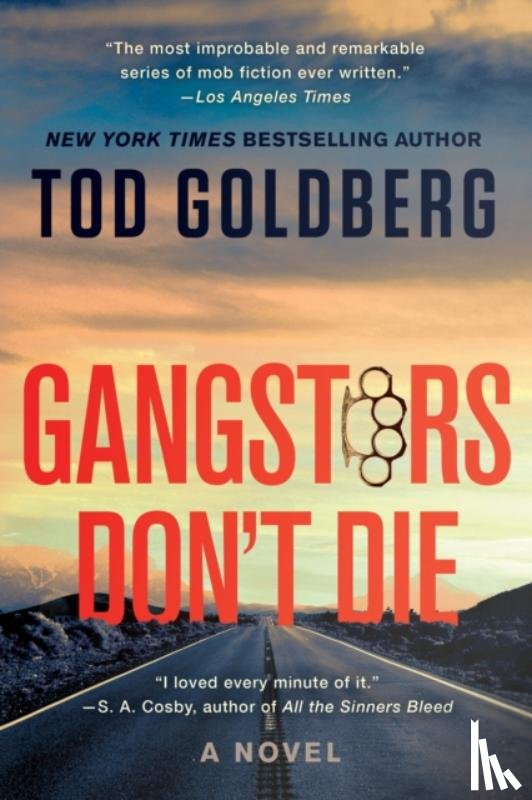 Goldberg, Tod - Gangsters Don't Die