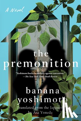 Yoshimoto, Banana - The Premonition