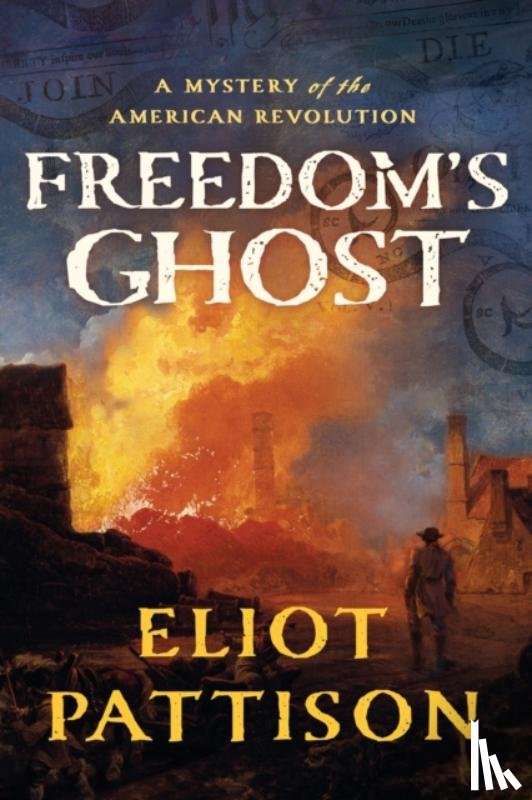 Pattison, Eliot - Freedom's Ghost