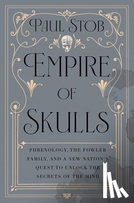Stob, Paul - Empire of Skulls