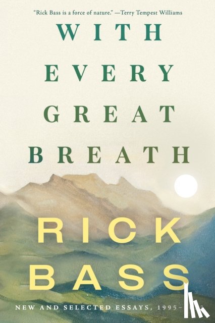 Bass, Rick - With Every Great Breath