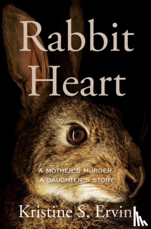 Ervin, Kristine S. - Rabbit Heart