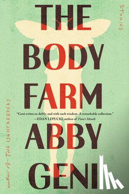 Geni, Abby - The Body Farm