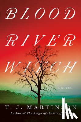 Martinson, T. J. - Blood River Witch