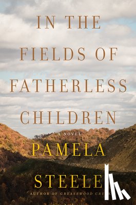 Steele, Pamela - In The Fields of Fatherless Children