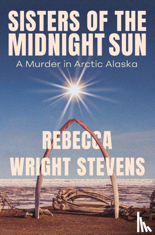 Stevens, Rebecca Wright - Sisters of the Midnight Sun