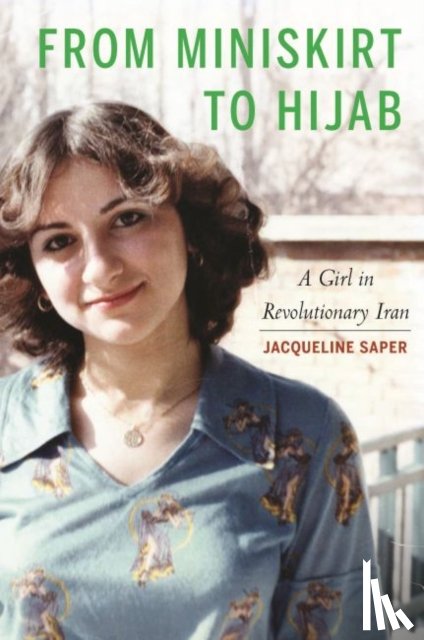 Saper, Jacqueline - From Miniskirt to Hijab