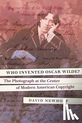 Newhoff, David - Who Invented Oscar Wilde?