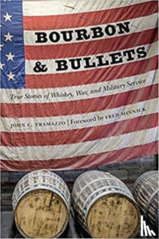 Tramazzo, John C. - Bourbon and Bullets