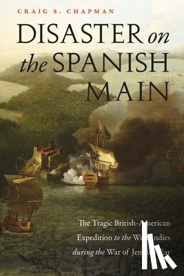 Chapman, Craig S - Disaster on the Spanish Main