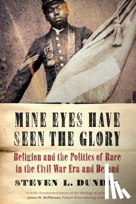 Dundas, Steven L - Mine Eyes Have Seen the Glory
