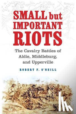 O'Neill, Robert F - Small but Important Riots