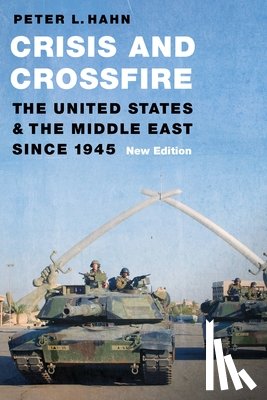 Hahn, Peter L. - Crisis and Crossfire