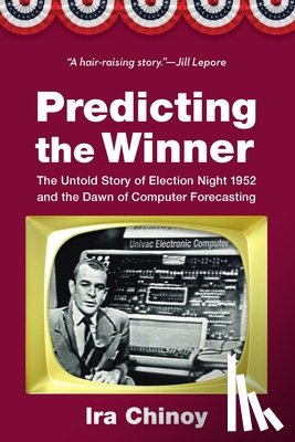 Chinoy, Ira - Predicting the Winner