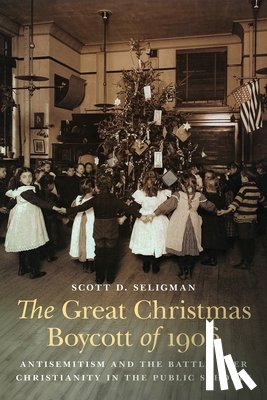 Seligman, Scott D. - The Great Christmas Boycott of 1906