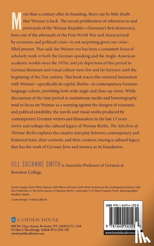 Smith, Professor Jill Suzanne (Contributor) - The Afterlives of Weimar Berlin