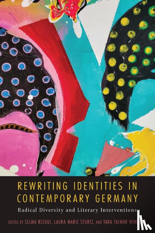  - Rewriting Identities in Contemporary Germany