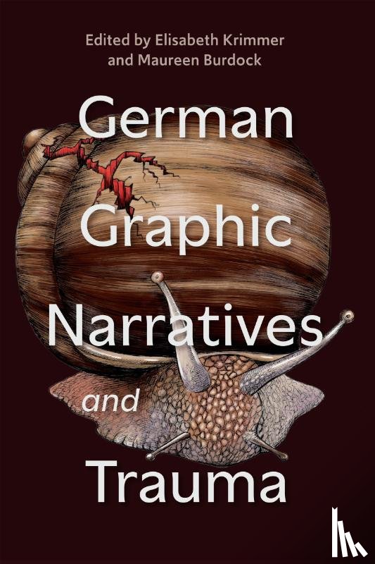  - German Graphic Narratives and Trauma