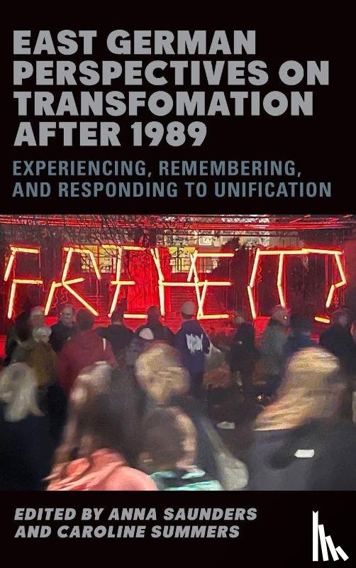  - East German Perspectives on Transformation after 1989