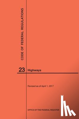 Nara - Code of Federal Regulations Title 23, Highways, 2017