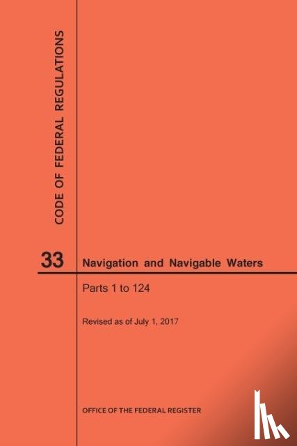 Nara - Code of Federal Regulations Title 33, Navigation and Navigable Waters, Parts 1-124, 2017