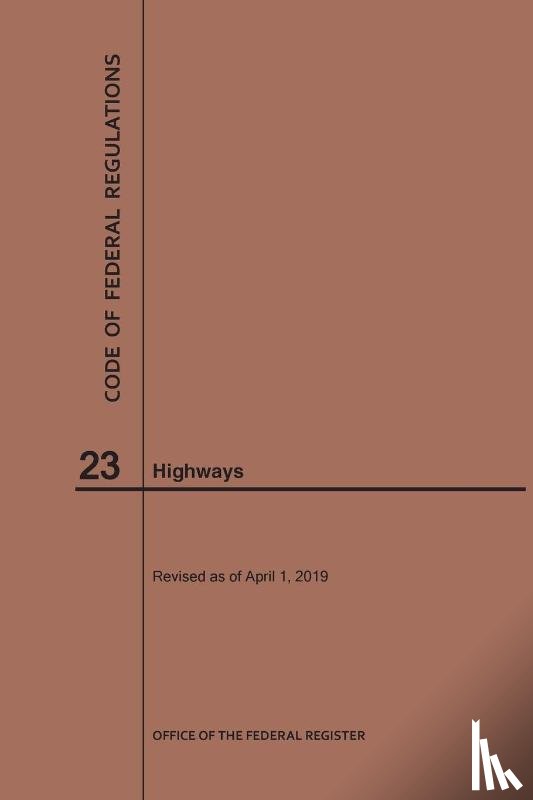Nara - Code of Federal Regulations Title 23, Highways, 2019