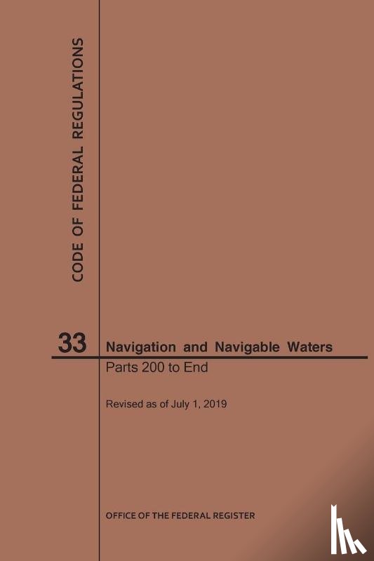 Nara - Code of Federal Regulations Title 33, Navigation and Navigable Waters, Parts 200-End, 2019