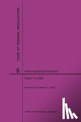 Nara - Code of Federal Regulations Title 5, Administrative Personnel Parts 1-699, 2020