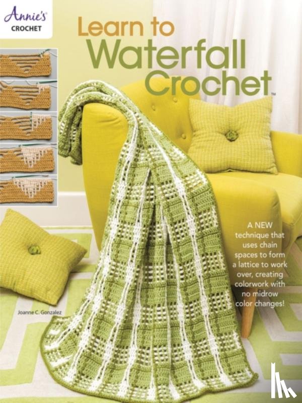 Gonzalez, Joanne C. - Learn to Waterfall Crochet