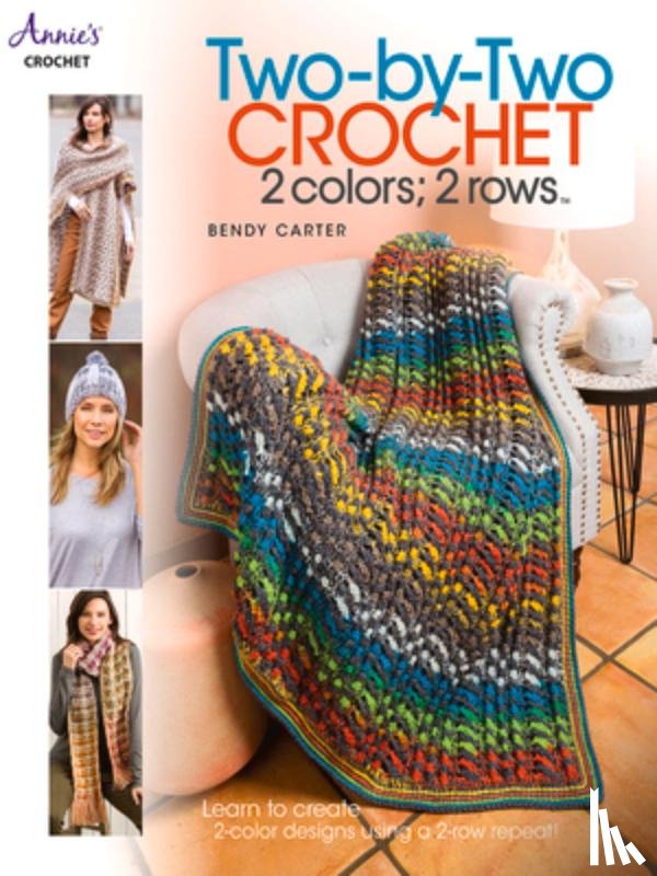 Carter, Bendy - Two-by-Two Crochet: 2 colors; 2 rows