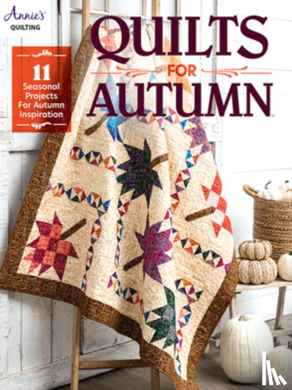 Quilting, Annie's - Quilts for Autumn