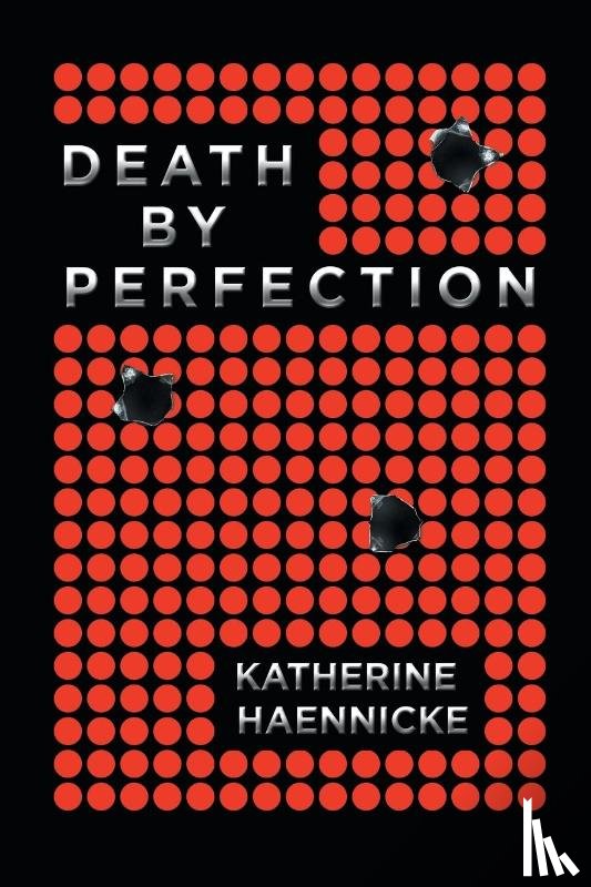 Haennicke, Katherine - Death by Perfection