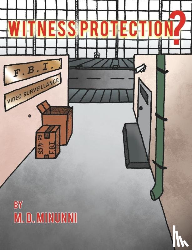 Minunni, M D - Witness Protection?