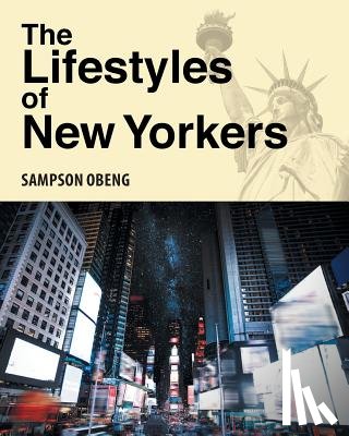 Obeng, Sampson - The Lifestyles of New Yorkers