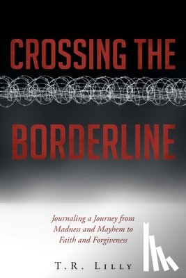 Lilly, T R - Crossing the Borderline