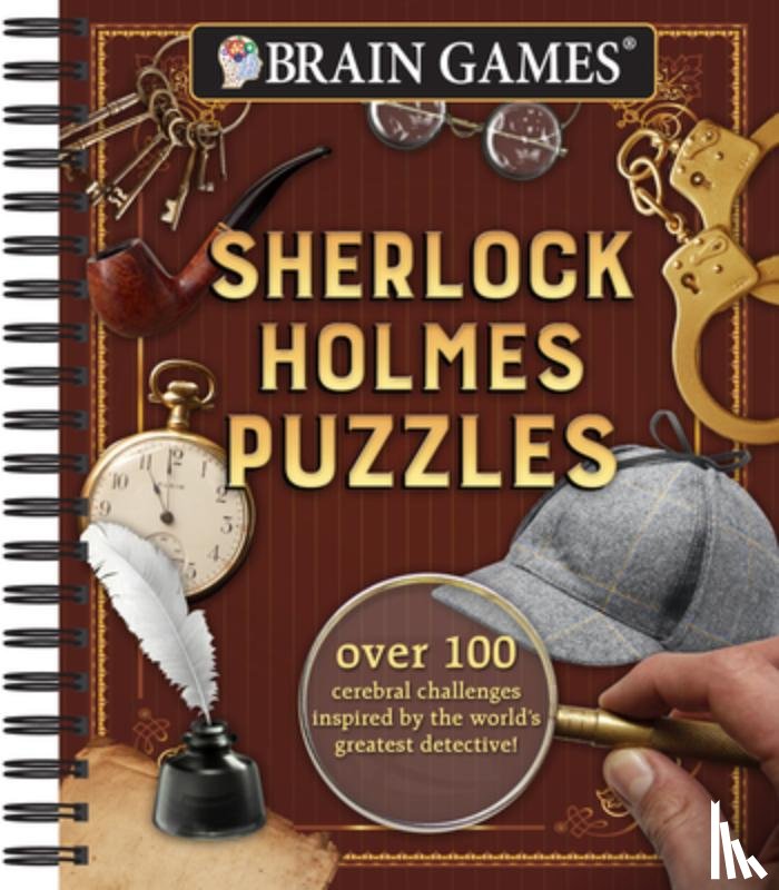 Publications International Ltd - Brain Games - Sherlock Holmes Puzzles (#1): Over 100 Cerebral Challenges Inspired by the World's Greatest Detective! Volume 1