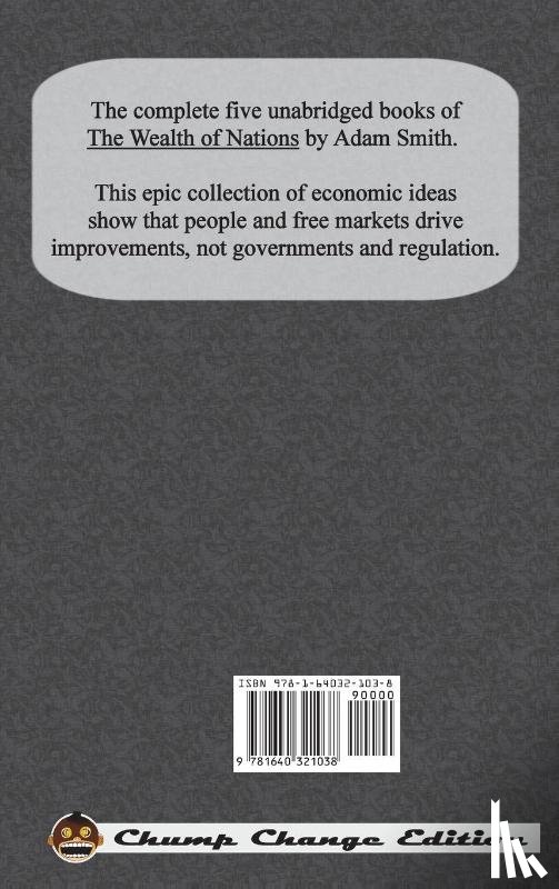 Smith, Adam - An Inquiry Into The Nature And Causes Of The Wealth Of Nations