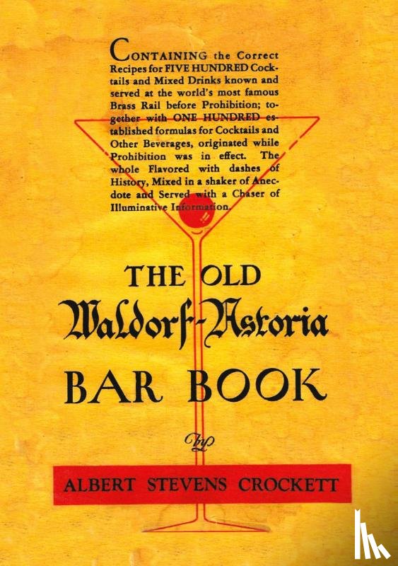 Crockett, Albert Stevens - The Old Waldorf Astoria Bar Book 1935 Reprint