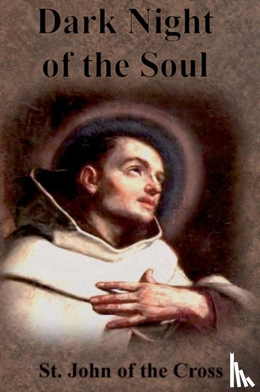 St John of the Cross - Dark Night of the Soul
